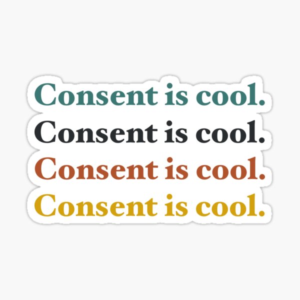 Item preview, Consent is cool designed and sold by Doctor Michaela.