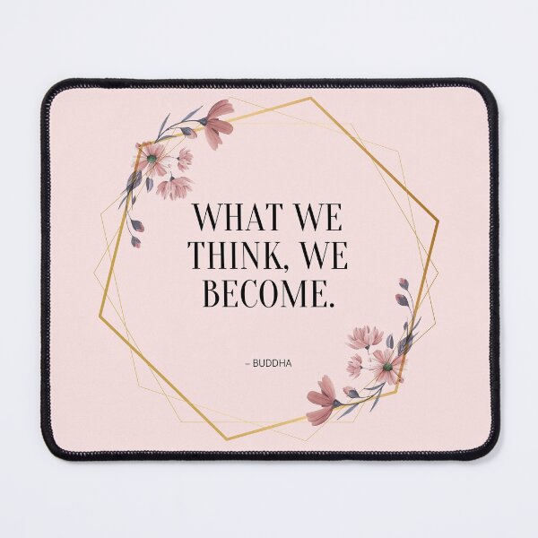 Item preview, What We Think We Become designed and sold by yyolka.