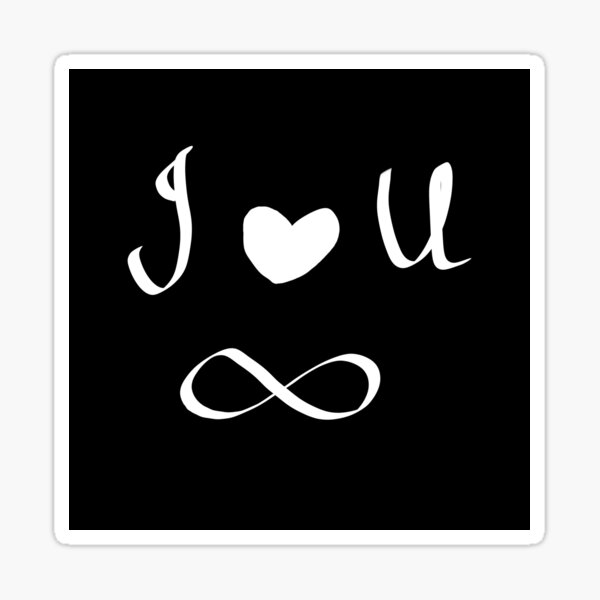 I Love You Infinity Sticker