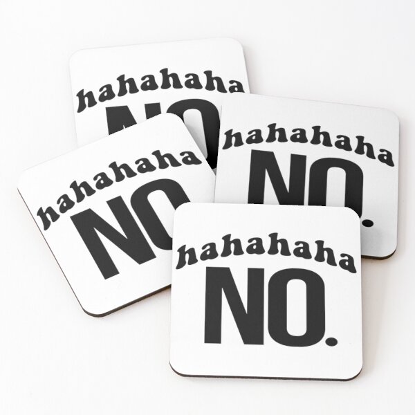 Item preview, HAHAHAHA NO designed and sold by LiveToLearn.