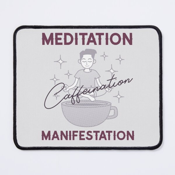 Item preview, Meditation, Caffeination, Manifestation designed and sold by LKDesigns24.