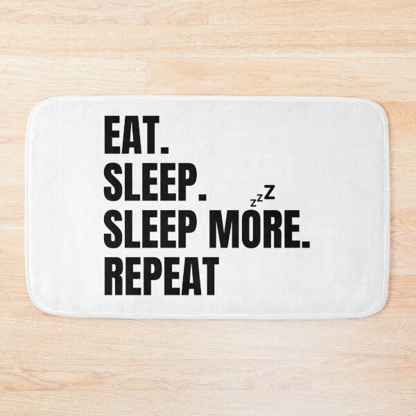 Item preview, Eat, sleep, sleep more, repeat designed and sold by Tee-Star.