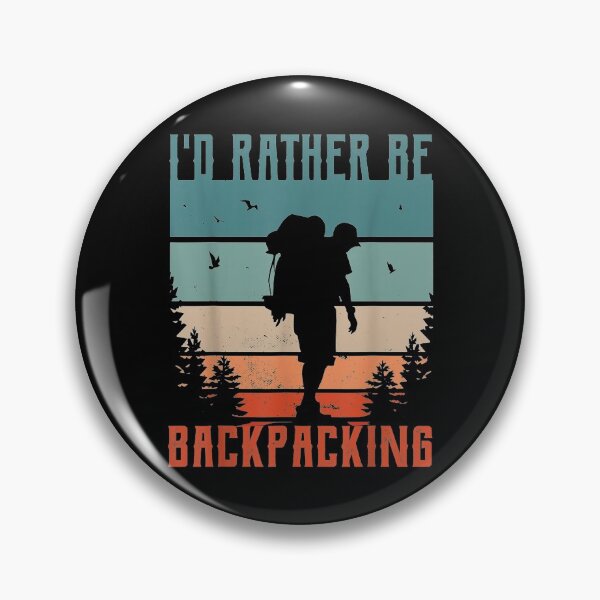 Item preview,  Rather Backpacking For Backpacker Camping Backpack designed and sold by lindafrances.