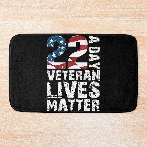 Item preview, 22 a day veteran lives matter designed and sold by AEGMEDIA.