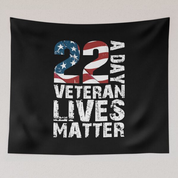 Item preview, 22 a day veteran lives matter designed and sold by AEGMEDIA.