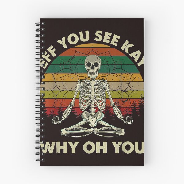 Item preview, Vintage Eff You See Kay Why Oh Funny Skeleton Doing Yoga designed and sold by DonetTrent.