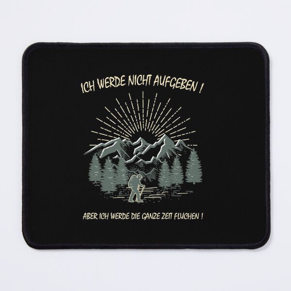 Artikelvorschau, Wandern - Ich werde nicht aufgeben, aber fluchen entworfen und verkauft von Shirt-Designs.