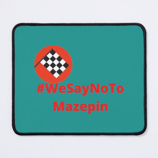Item preview, WeSayNoToMazepin designed and sold by Billeresque99.