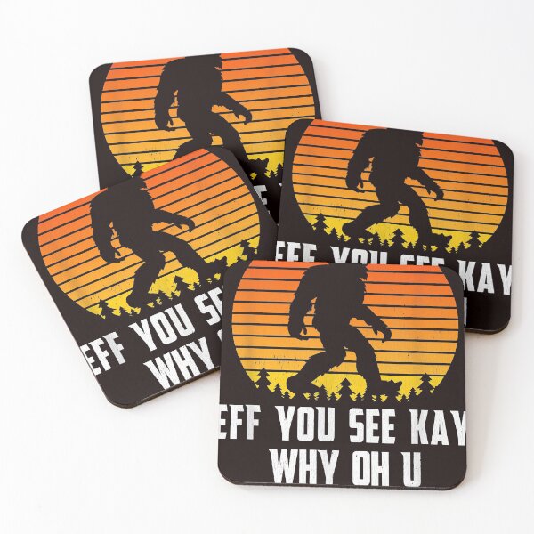 Item preview, Vintage Eff You See Kay Why Oh You Bigfoot 1968 Funny designed and sold by DonetTrent.