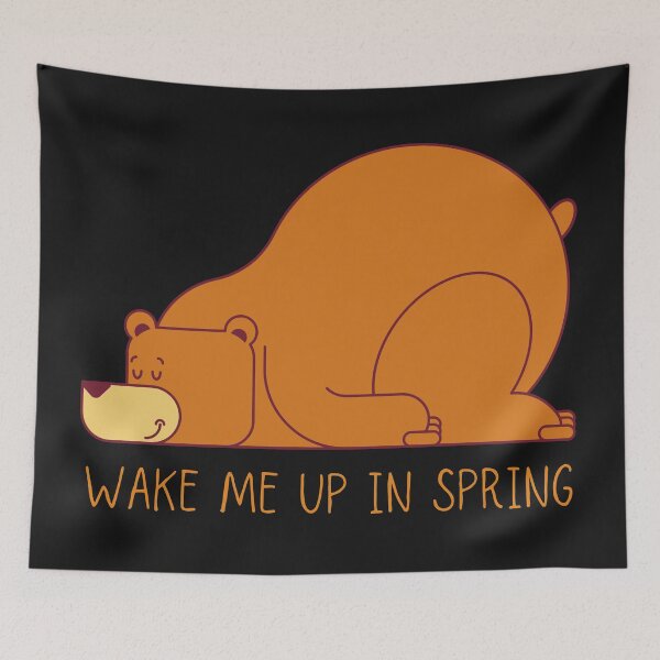 Item preview, Wake Me Up In Spring. Funny, cartoon bear, fast asleep, sleeping. designed and sold by JellyBeenzz.