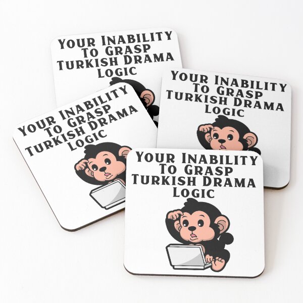 Item preview, Your Inability To Grasp Turkish Drama Logic designed and sold by Edenjodie.