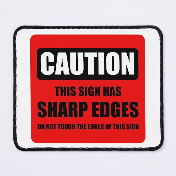 Item preview, Caution, this sign has sharp edges ... designed and sold by fourretout.