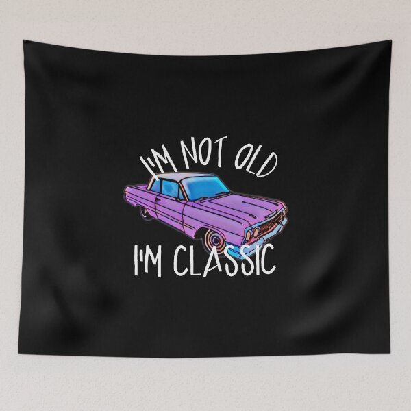 Item preview, im not old im classic - car lover gift idea designed and sold by HarveyChaats.