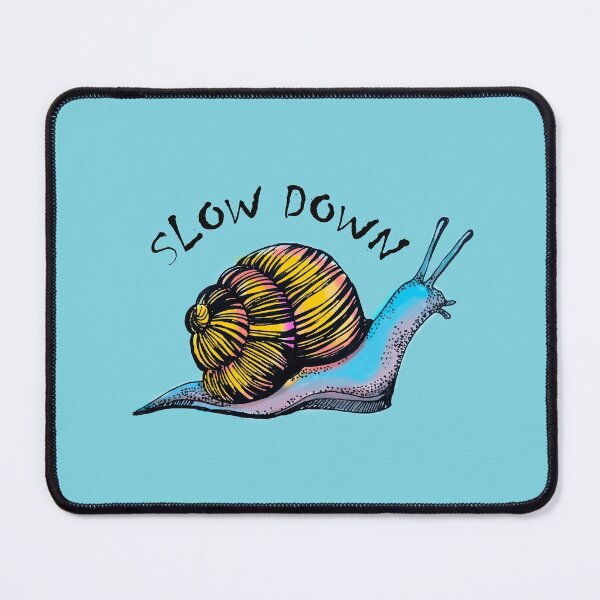 Item preview, Slow down snail designed and sold by Lemontreeart63.