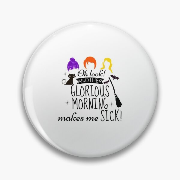 Item preview, Oh Look Another Glorious Morning Makes Me Sick designed and sold by ArTips.