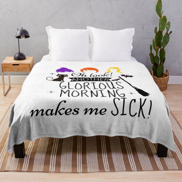 Item preview, Oh Look Another Glorious Morning Makes Me Sick designed and sold by ArTips.