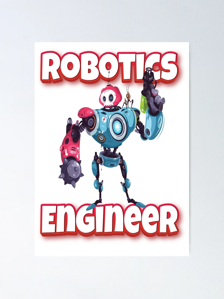Thumbnail 1 of 3, Poster, Robotics Engineer designed and sold by ProjectRobotics.
