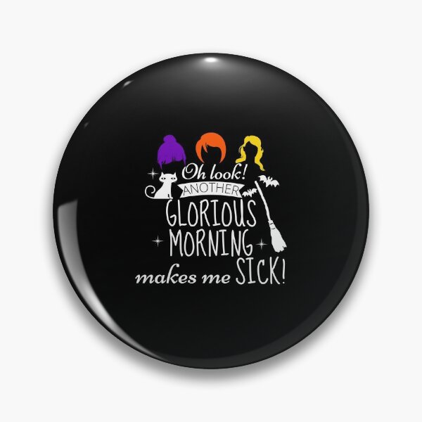 Item preview, Look Another Glorious Morning Makes Me Sick designed and sold by ArTips.
