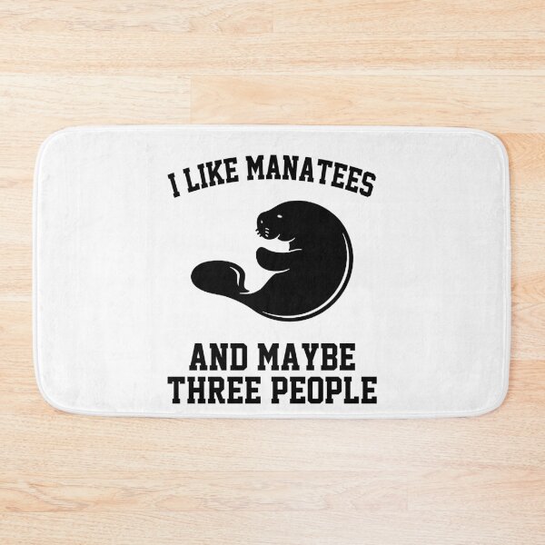Item preview, manatees lover  funny sarcastic saying offended I Like Manatees And Maybe Three People funny Meme Gift for Best Friend boyfriend girlfriend designed and sold by joygift369.