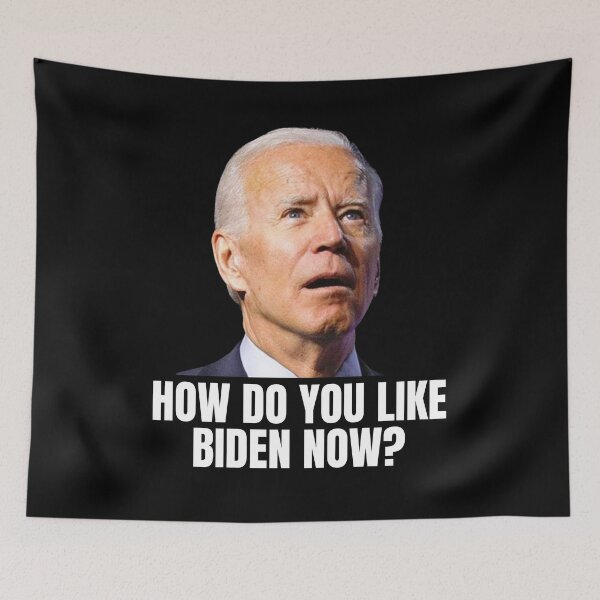 Item preview, how do you like biden now designed and sold by RayanDesigns.
