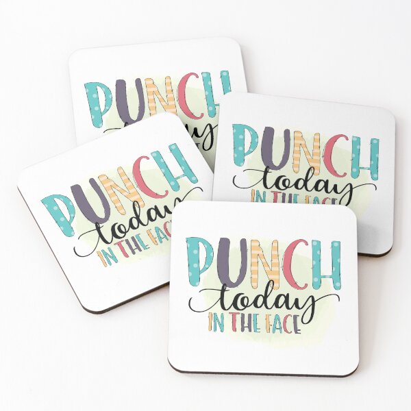Item preview, Punch Today In The Face designed and sold by Trinket-Trickster.
