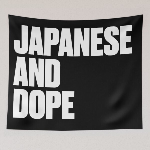 Item preview, Japanese And Dope designed and sold by PosterpartyCo.