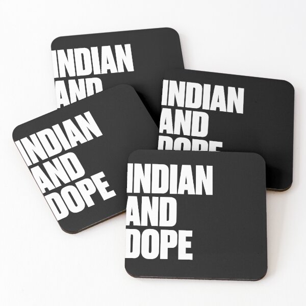 Item preview, Indian And Dope designed and sold by PosterpartyCo.