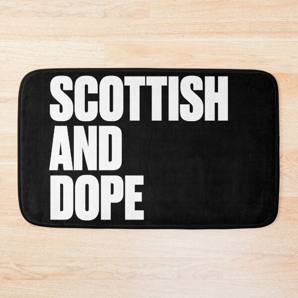 Item preview, Scottish And Dope designed and sold by PosterpartyCo.