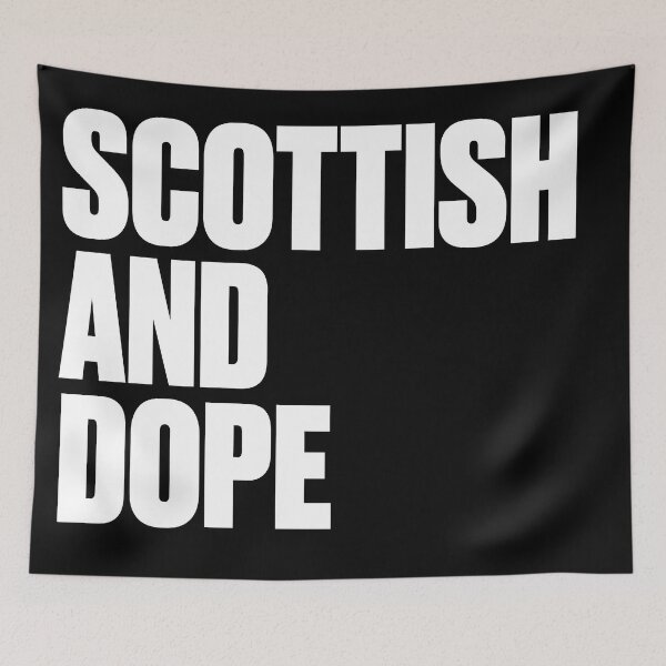Item preview, Scottish And Dope designed and sold by PosterpartyCo.