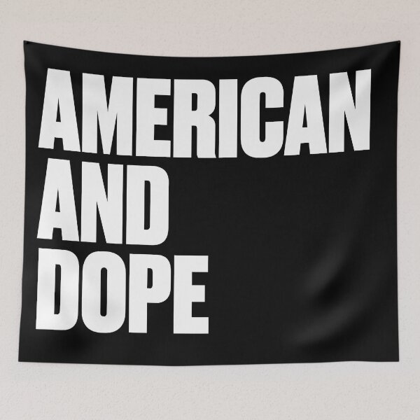 Item preview, American And Dope designed and sold by PosterpartyCo.
