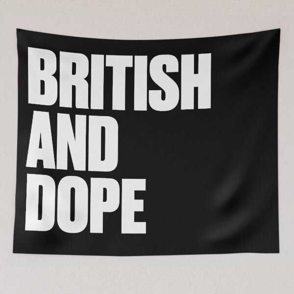 Item preview, British And Dope designed and sold by PosterpartyCo.
