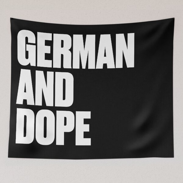 Item preview, German And Dope designed and sold by PosterpartyCo.