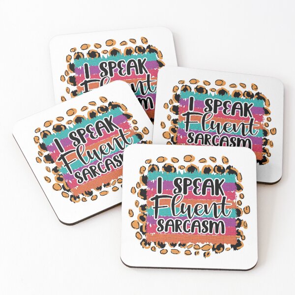 Item preview, I Speak Fluent Sarcasm designed and sold by Trinket-Trickster.