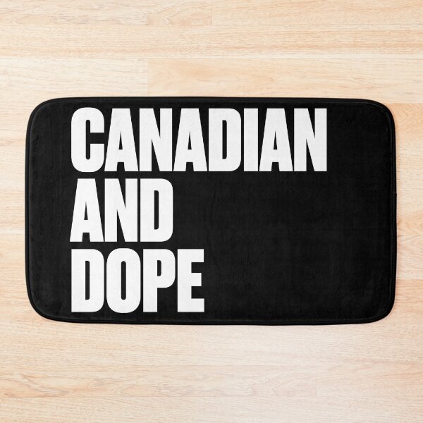 Item preview, Canadian And Dope designed and sold by PosterpartyCo.