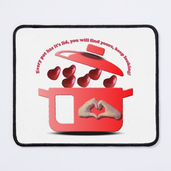 Item preview, Every pot has it's lid, everyone has a love. You will find yours! designed and sold by PicsByTony.