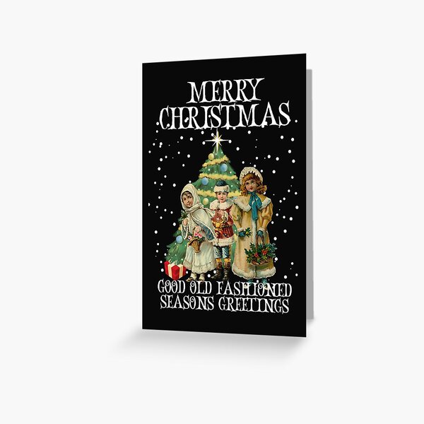 YULETIDE CHRISTMAS, OLD FASHIONED CHRISTMAS, VICTORIAN CHRISTMAS