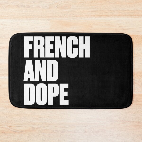 Item preview, French And Dope designed and sold by PosterpartyCo.