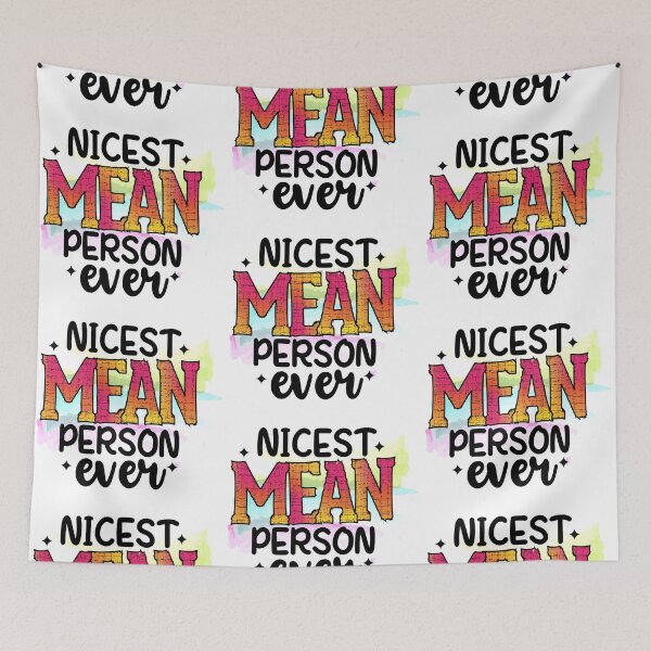 Item preview, Nicest Mean Person Ever designed and sold by Trinket-Trickster.