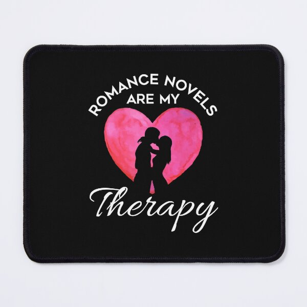 Item preview, Romance Novels Are My Therapy designed and sold by jaygo.