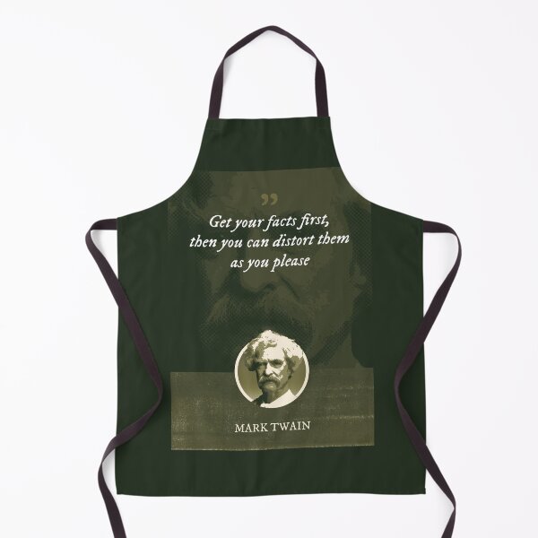Item preview, Mark Twain - Get your facts first, then you can distort them as you please designed and sold by Syahrasi.