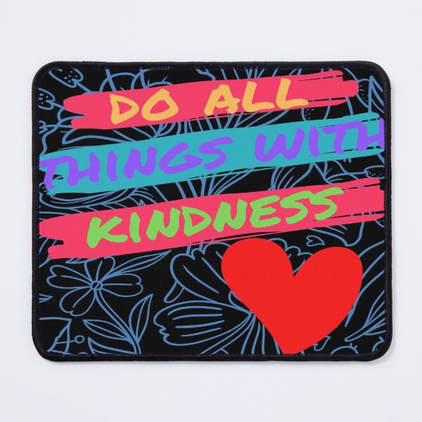 Item preview, Do all thing with kindness  designed and sold by Megh Trivedi.