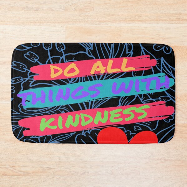 Item preview, Do all thing with kindness  designed and sold by Megh Trivedi.