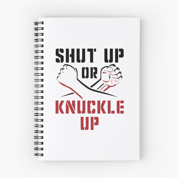Item preview, Shut Up or Knuckle Up Bare Knuckle Boxing designed and sold by jaygo.