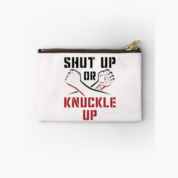 Item preview, Shut Up or Knuckle Up Bare Knuckle Boxing designed and sold by jaygo.
