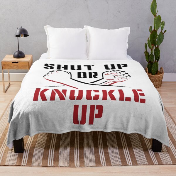 Item preview, Shut Up or Knuckle Up Bare Knuckle Boxing designed and sold by jaygo.