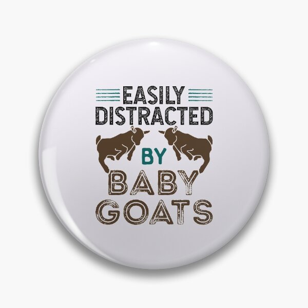 Item preview, Easily Distracted by Baby Goats designed and sold by jaygo.