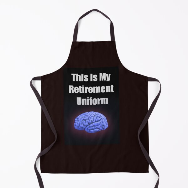 Item preview, THIS IS MY RETIREMENT UNIFORM designed and sold by CUTESTUFFnow.