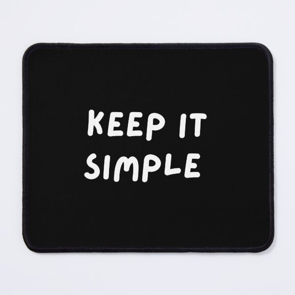 Item preview, Keep It Simple. Text only design. White text. Capitals. designed and sold by JellyBeenzz.