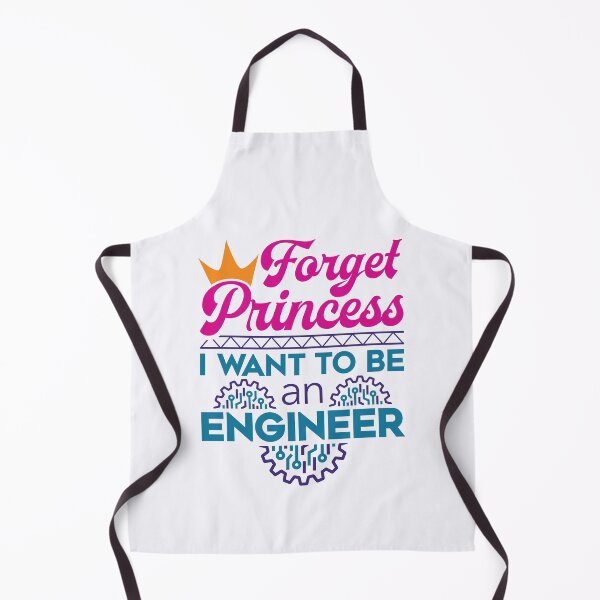 Item preview, Forget Princess I Want to Be an Engineer designed and sold by jaygo.