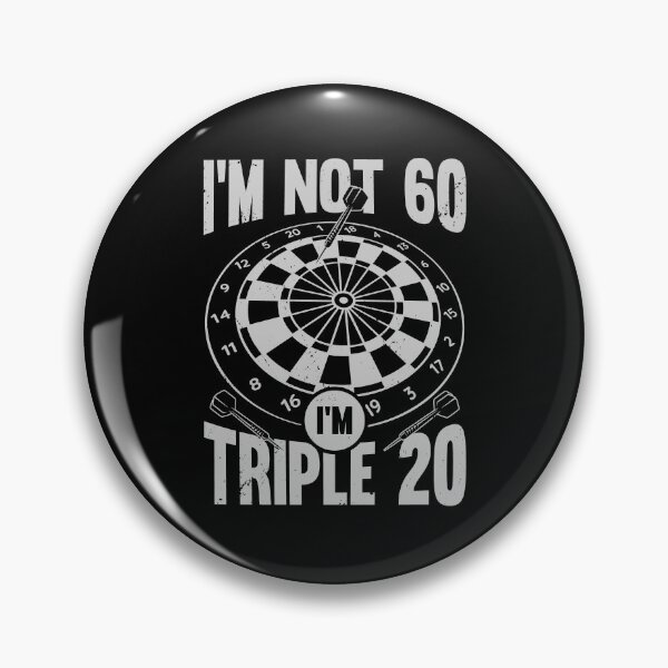 Item preview, I'm Not 60 I'm Triple 20 Darts Player Gift designed and sold by Marcid95.